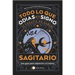Sagitario: Todo lo que odias de tu signo y todavía no sabes