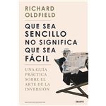 Que sea sencillo no significa que sea fácil