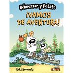Schnozzer Y Potato: ¡Vamos De Aventura!