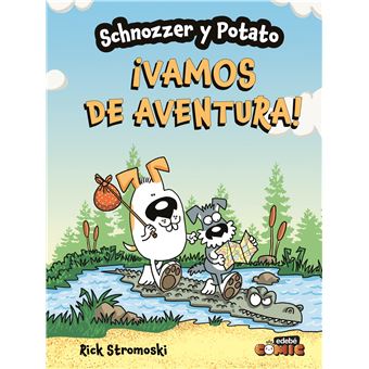Schnozzer Y Potato: ¡Vamos De Aventura!