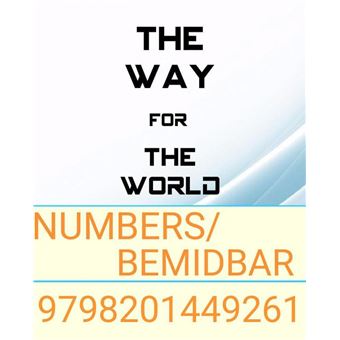 The Way for the World - Numbers/Bemidbar - 1