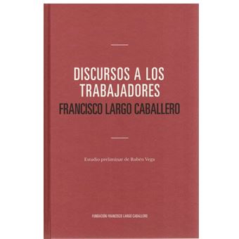 Discursos A Los Trabajadores