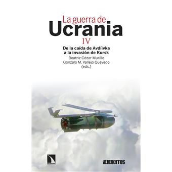 La Guerra De Ucrania Iv