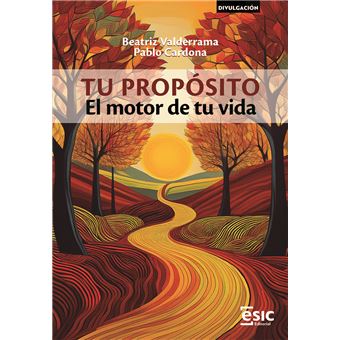 Tu Proposito-El Motor De Tu Vida