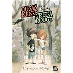 Lucas Kent & Greta Rouge. El principi de tot plegat