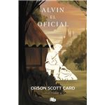 Alvin el oficial (Saga de Alvin Maker [El Hacedor] 4)