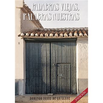 Palabras viejas, palabras nuestras - 1