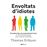 Envoltats D`Idiotes