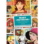 Mary Noticias Y Otras Heroinas De Los Tebeos Para Niñas 1940