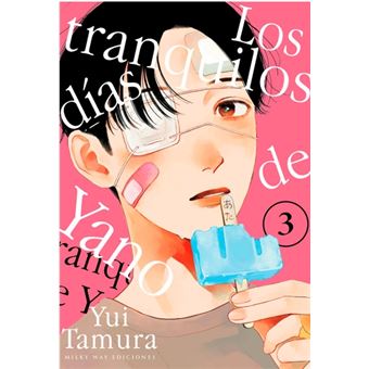 Los Tranquilos Dias De Yano 3