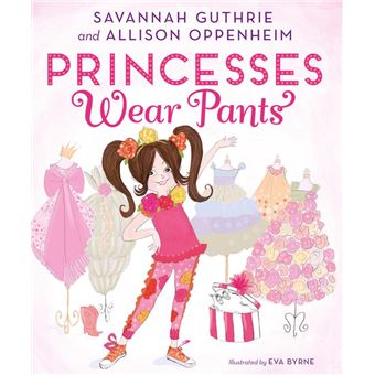Princesses Wear Pants - 1