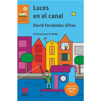 Luces en el canal (lectura fácil)