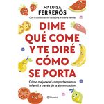 Dime Que Come Y Te Dire Como Se Porta