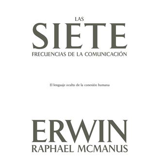 Las Siete Frecuencias De La Comunicación
