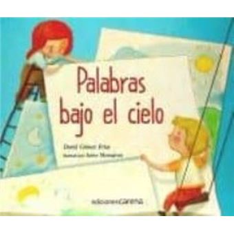 Palabras bajo el cielo