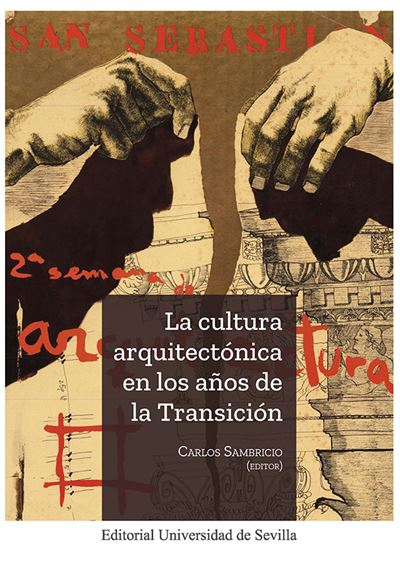 La Cultura Arquitectónica En Los Años De La Transición - Carlos ...