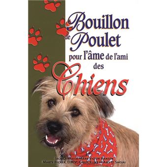 Bouillon de poulet pour l'âme de l'ami des chiens - 1