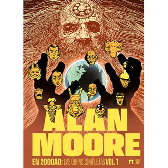 ALAN MOORE EN 2000AD: LAS OBRAS COMPLETAS vol. 1