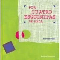 Por cuatro esquinitas de nada