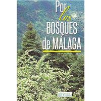 Por los bosques de Málaga