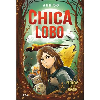 La chica lobo#1. Perdidos en el bosque