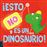 ¡Esto NO es un dinosaurio!