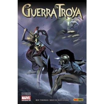 La Guerra de Troya. Clásicos ilustrados Marvel