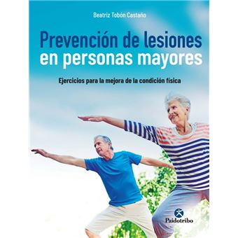 Prevención de lesiones en personas mayores - 1