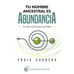 Tu nombre ancestral es abundancia