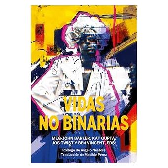 Vidas no binarias