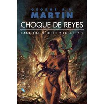 Canción de Hielo y Fuego 2. Choque de reyes. Edición Omnium