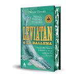 Leviatán o la ballena (edición especial limitada en tapa dur