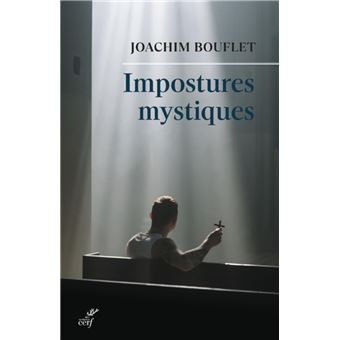 IMPOSTURES MYSTIQUES - 1