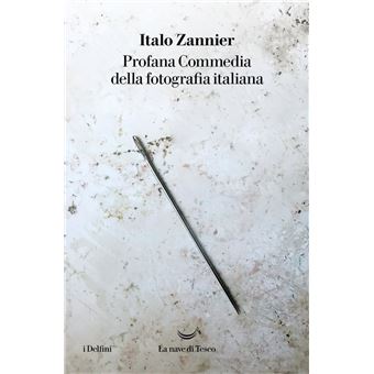 Profana Commedia della fotografia italiana - 1