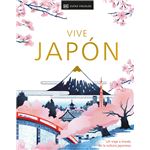 Vive Japón (Guías Visuales. Viajes para regalar)