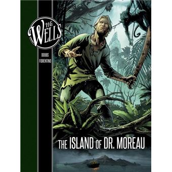 H. G. Wells: The Island of Dr. Moreau