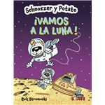 Schnozzer Y Potato: ¡Vamos A La Luna!