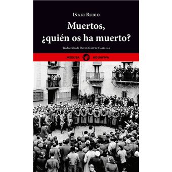 Muertos Quien Os Ha Muerto