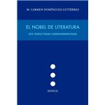 El Nobel De Literatura-Seis Trayectorias Hispanoamericanas