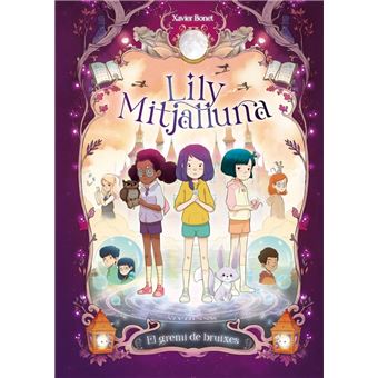 La lily mitjalluna 2 - el gremi de les bruixes