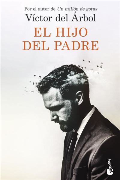 Booket El Hijo Del Padre - Víctor Del Árbol (Autor)
