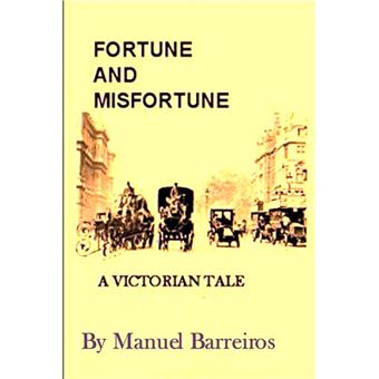 FORTUNE AND MISFORTUNE. New fully extended version - 1