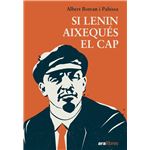 Si Lenin aixequés el cap