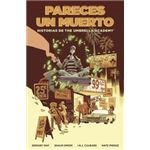 Historias De The Umbrella Academy: Pareces Un Muerto