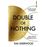 Double or nothing