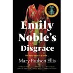 Emily noble's disgrace