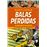 Balas Perdidas Sunshine & Roses 4 La Edad De La Inocencia