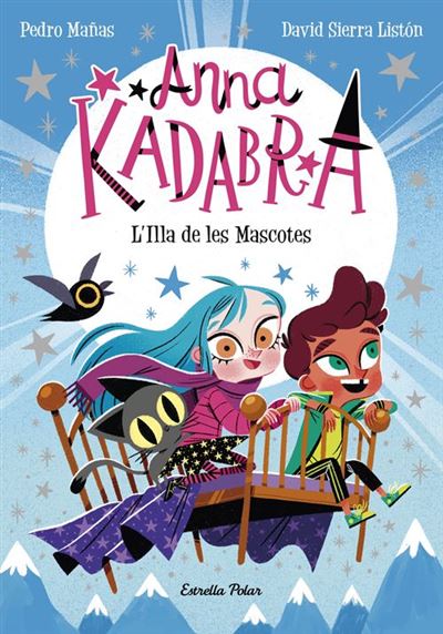 Anna Kadabra 6. Pastissos perillosos by Pedro Mañas, David Sierra Listón, eBook