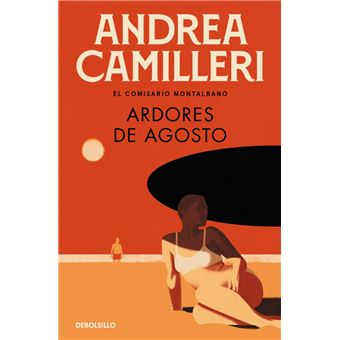 Ardores de agosto (Comisario Montalbano 14)