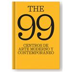 The 99 centros de arte moderno y contemporáneo.